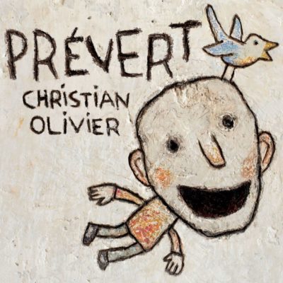 Christian OLIVIER Album PREVERT